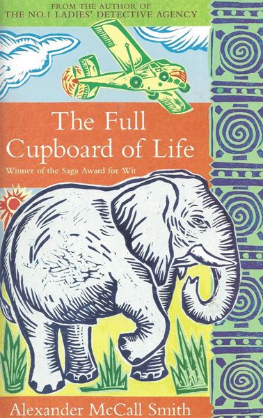 The Full Cupboard of Life: Book 5 (No. 1 Ladies' Detective Agency)