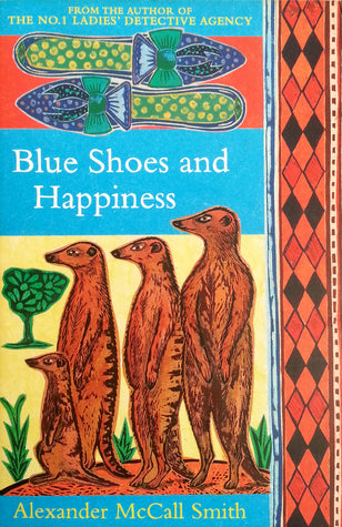 Blue Shoes and Happiness: Book 7 (No. 1 Ladies' Detective Agency)