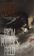 From Potter's Field: Book 6 (Kay Scarpetta)