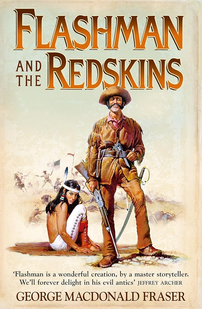 Flashman and the Redskins: From the Flashman Papers, 1849-50 and 1875-76 cover image