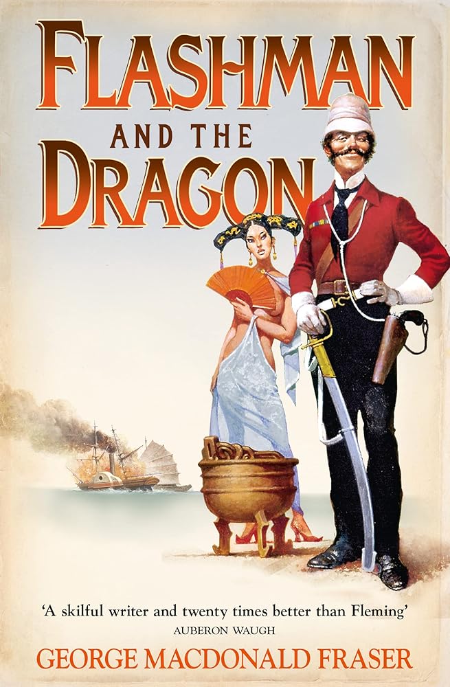 Flashman and the Dragon: From the Flashman Papers, 1860 cover image