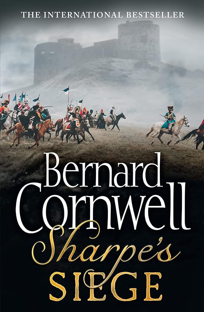 Sharpe's Siege: Richard Sharpe and the Winter Campaign, 1814. Bernard Cornwell cover image