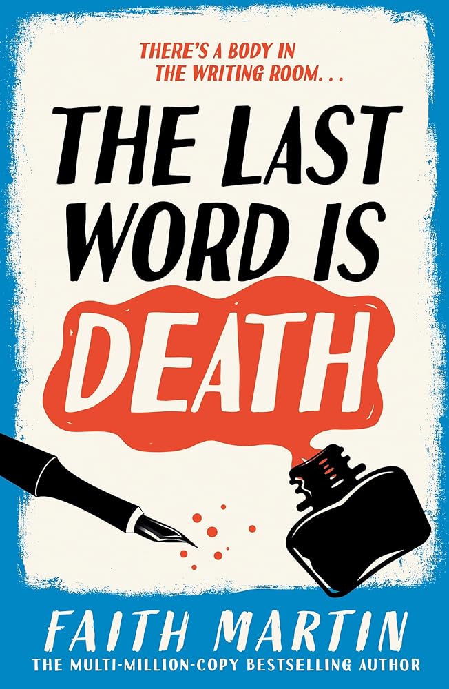 The Last Word is Death: A gripping new historical cozy crime mystery series for 2026, for fans of Richard Osman: Book 2 cover image