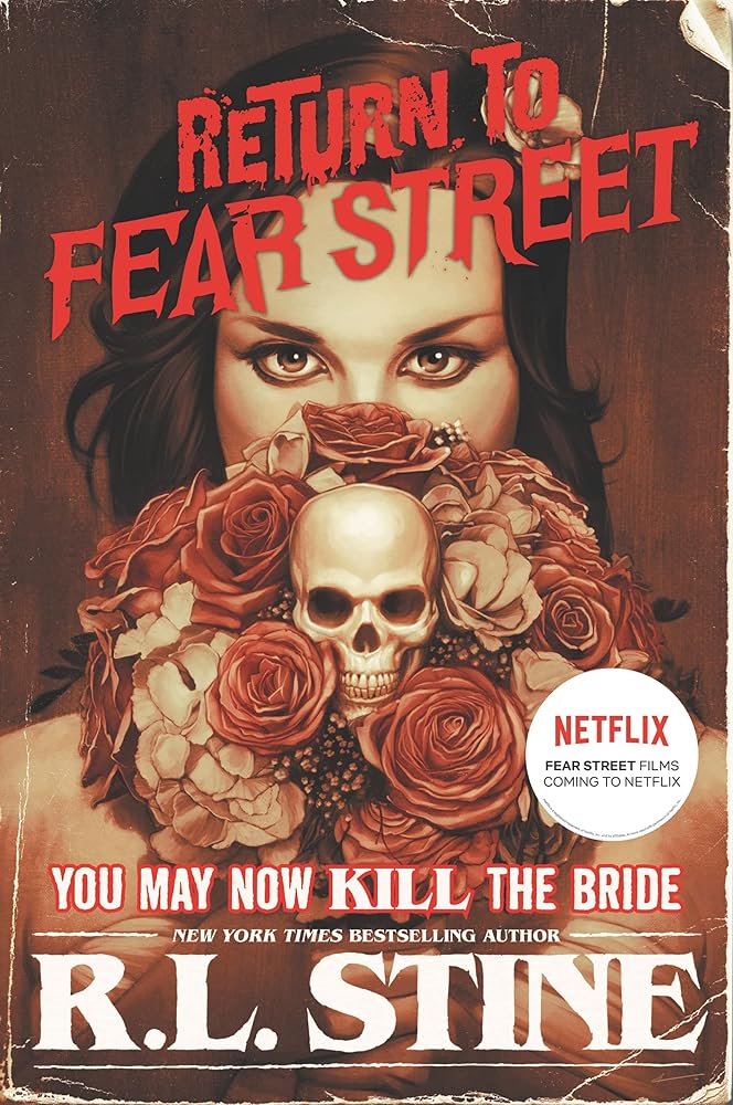 You May Now Kill the Bride (Return to Fear Street, 1) cover image