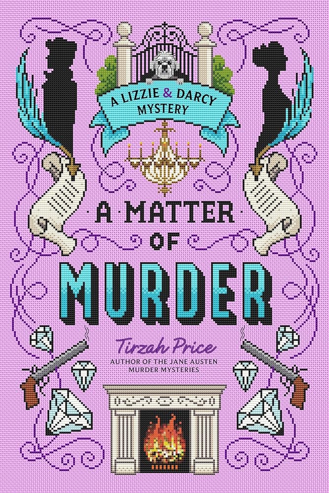 A Matter of Murder (A Lizzie & Darcy Mystery, 2) cover image