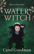 Water Witch. by Carol Goodman cover image