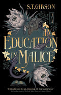 An Education in Malice: the sizzling and addictive dark academia romance everyone is talking about! cover image