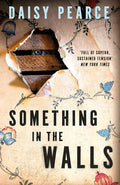 Something in the Walls: The addictive and chilling folk horror perfect for fans of Midsommar cover image