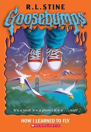 Goosebumps #52: How I Learned To Fly cover image