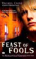 Feast of Fools (Morganville Vampires, Book 4) cover image