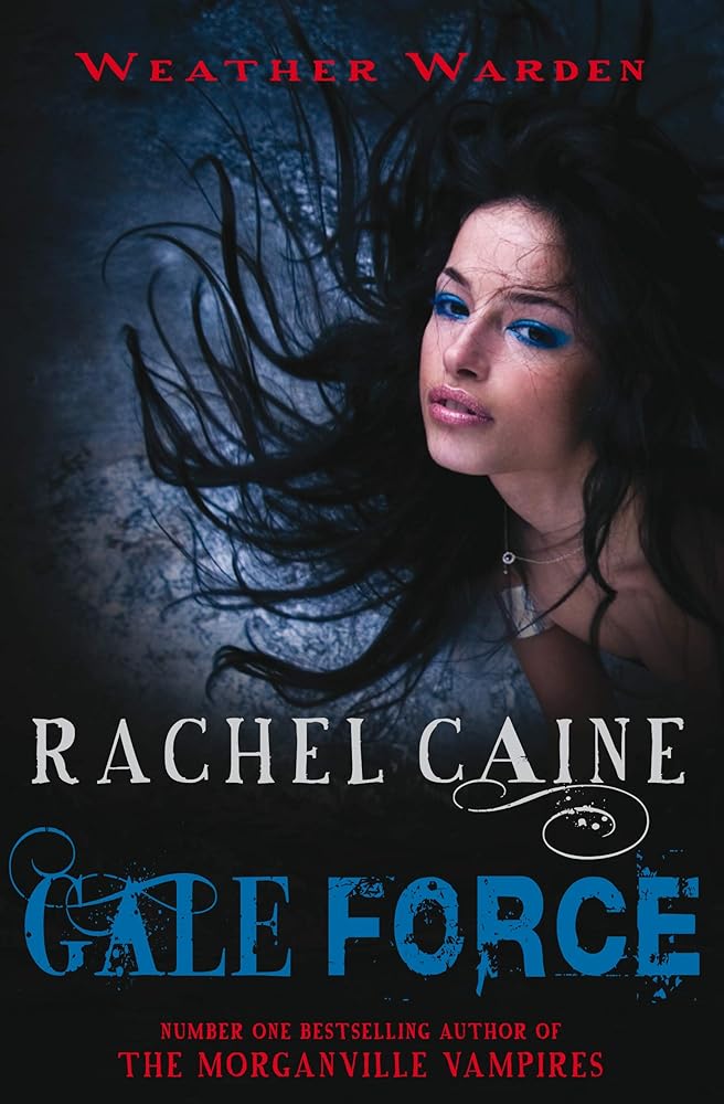 Gale Force. Rachel Caine cover image