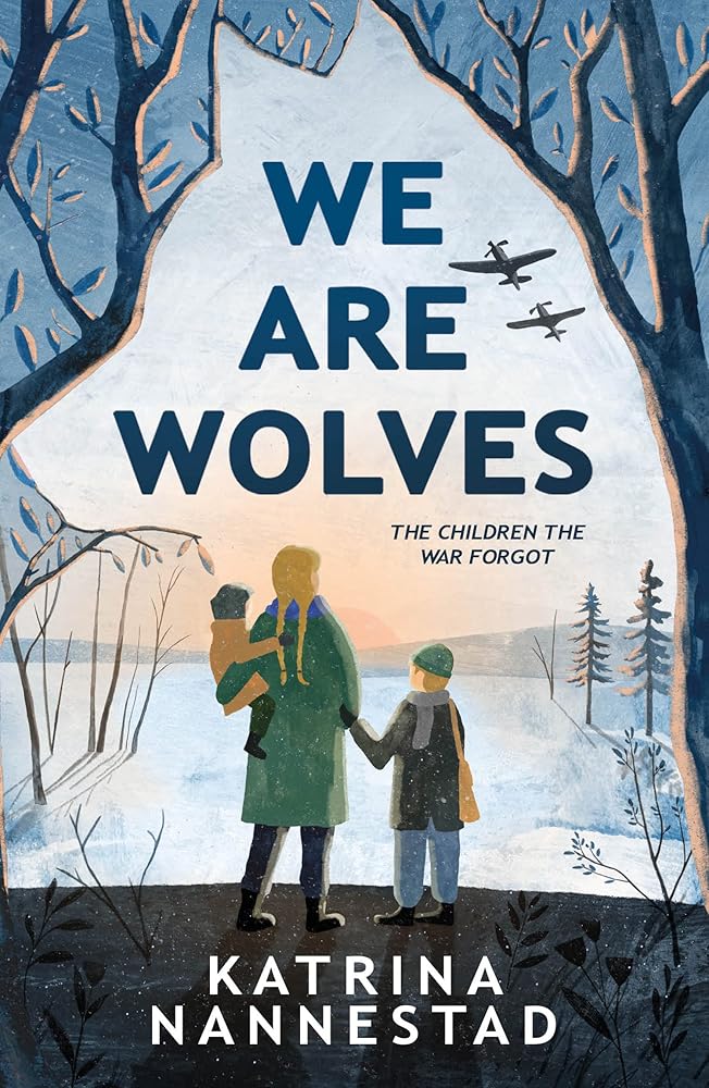 We Are Wolves: New World War Two historical fiction for 2021, for children aged 9+ cover image