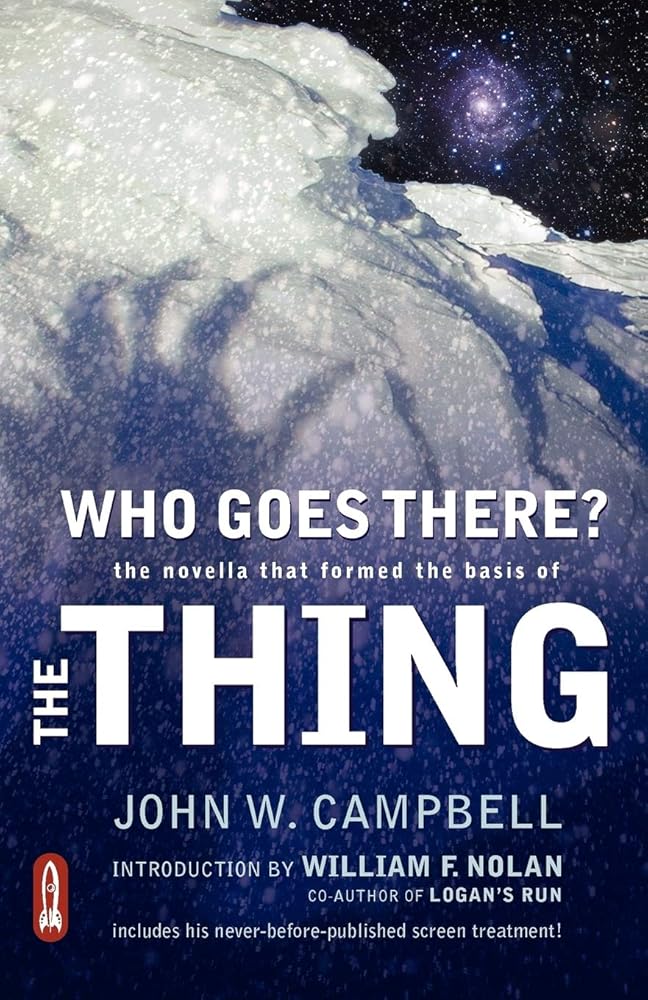 Who Goes There?: The Novella That Formed the Basis of THE THING cover image