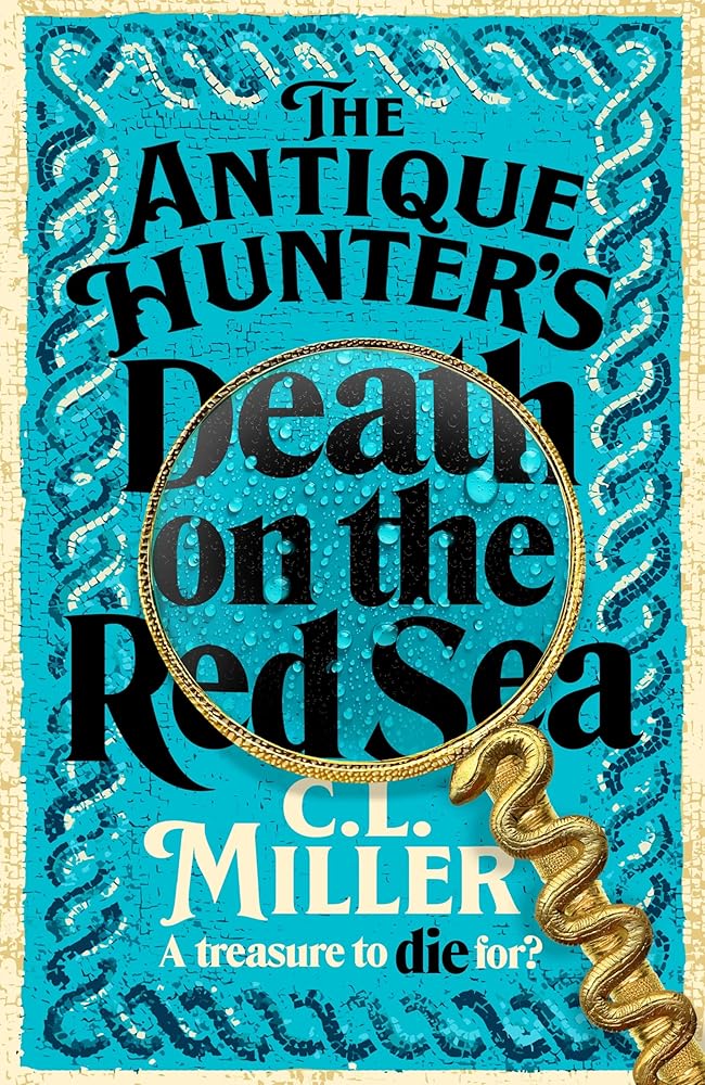 The Antique Hunter's: Death on the Red Sea: The Second Installment In Your Favourite Cosy Crime Series cover image