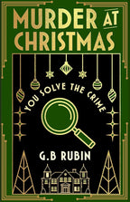 Murder at Christmas: You Solve the Crime: A cosy crime mystery in the style of a Choose Your Own Adventure cover image