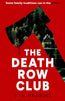 The Death Row Club: The killer beach read of the summer cover image