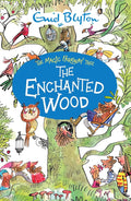 The Enchanted Wood (Magic Faraway Tree) cover image