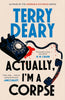 Actually, I'm A Corpse: A hilarious murder mystery from the No. 1 Sunday Times bestselling author cover image