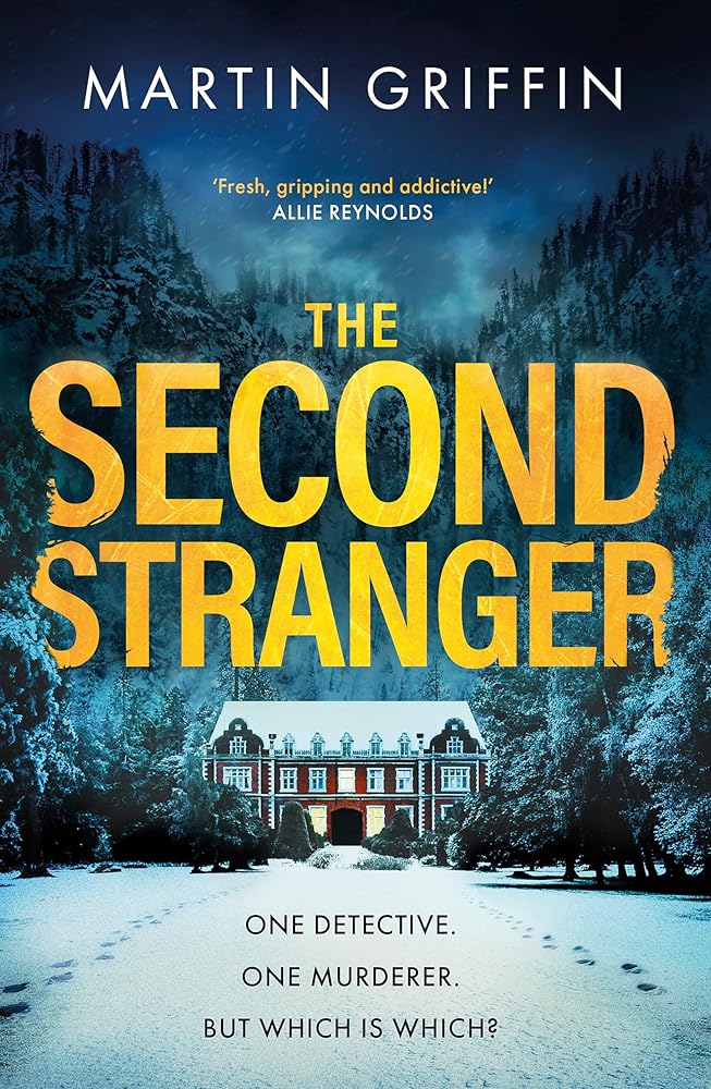 The Second Stranger: One detective. One murderer. But which is which? cover image