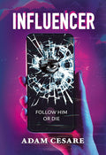 Influencer: The addictive, page-turning, psychological thriller cover image