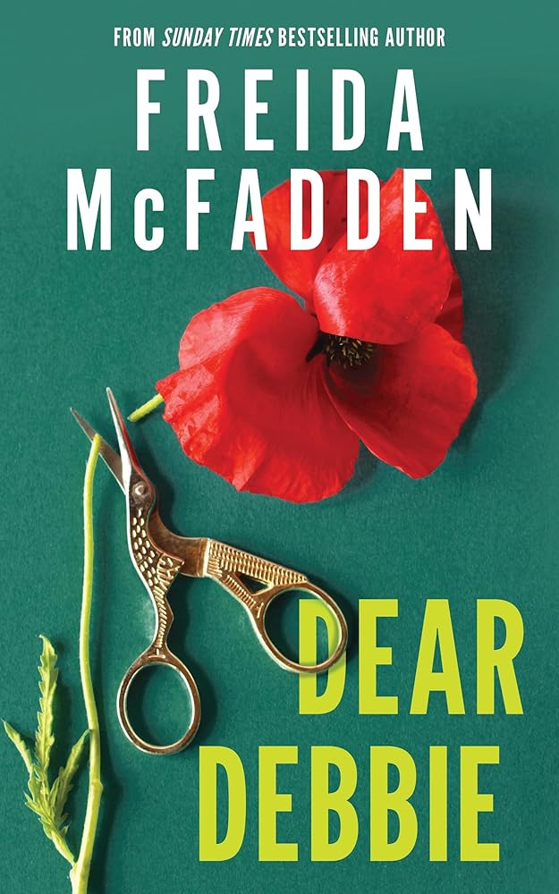 Dear Debbie: A Triumphant Psychological Thriller from the Author of The Housemaid Books cover image