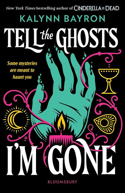 Tell the Ghosts I'm Gone: A paranormal YA mystery that will haunt you long after the last page cover image