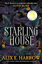 Starling House: The perfect dark, Gothic fairytale and a Reese Witherspoon Book Club Pick cover image