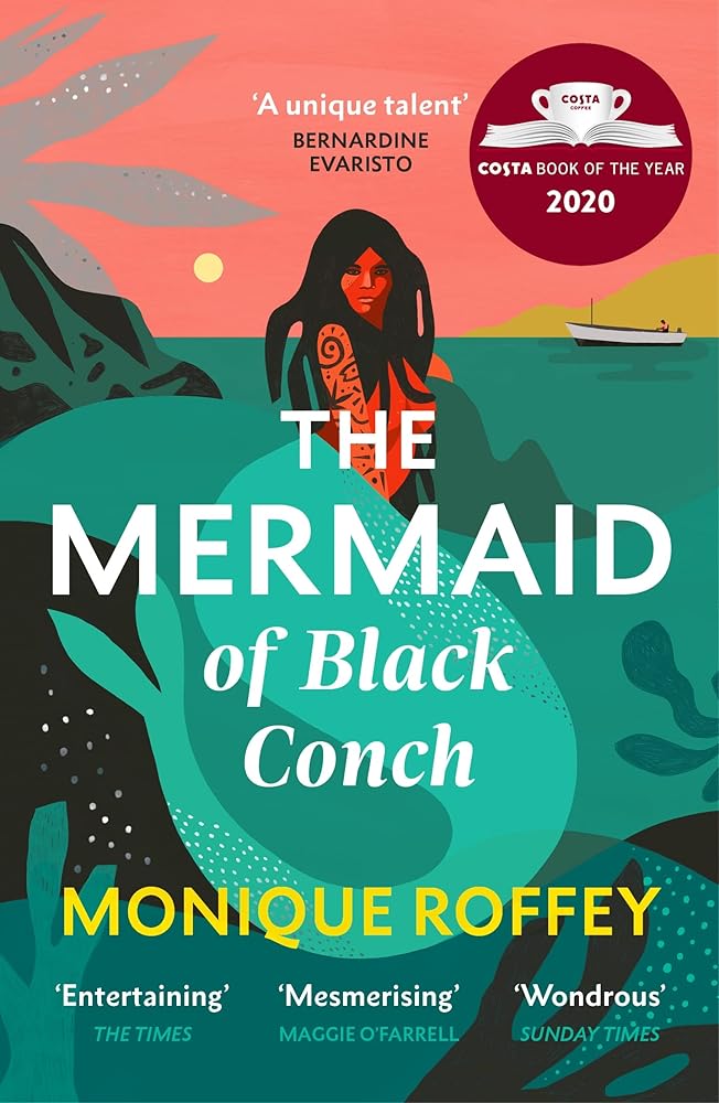 The Mermaid of Black Conch: The spellbinding winner of the Costa Book of the Year and perfect novel for summer cover image