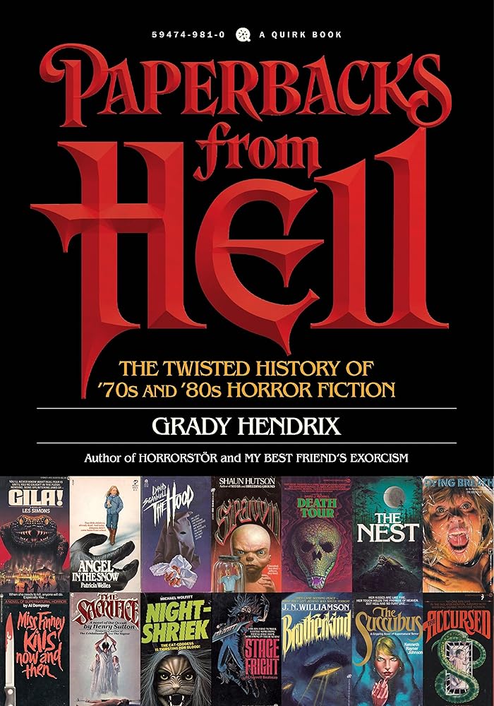 Paperbacks from Hell: The Twisted History of '70s and '80s Horror Fiction cover image
