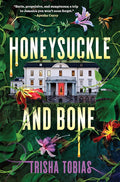 Honeysuckle and Bone cover image
