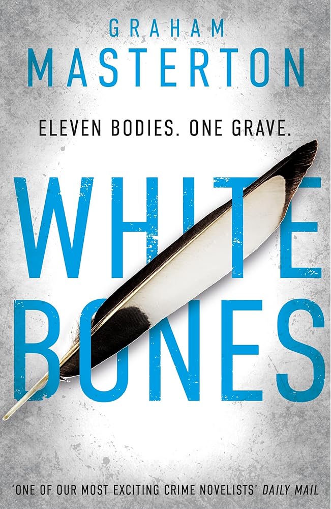 White Bones: an absolutely gripping and gritty Katie Maguire thriller, the first in the unmissable must-read series for 2025: 1 cover image