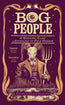 Bog People: A Working-Class Anthology of Folk Horror cover image