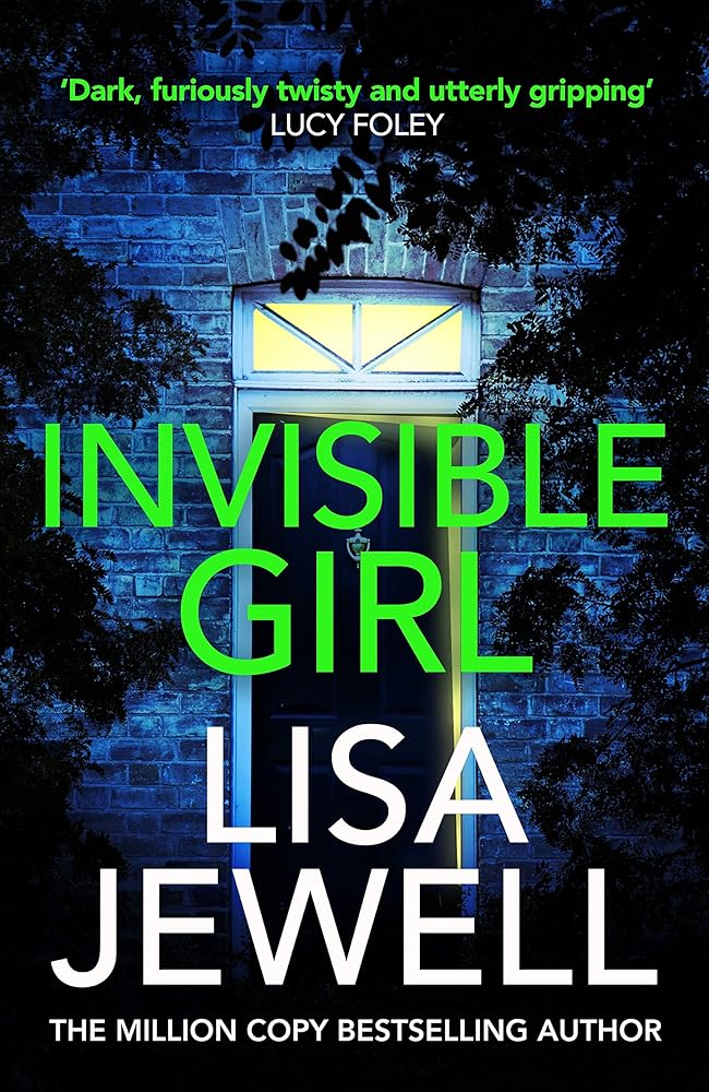 Invisible Girl: From the #1 bestselling author of The Family Upstairs cover image