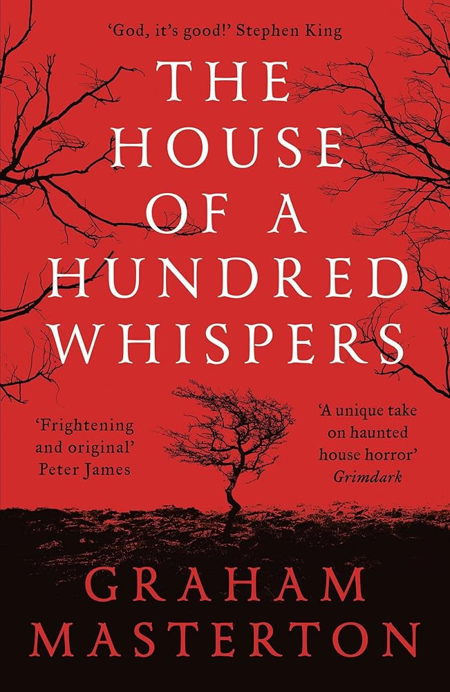 The House of a Hundred Whispers: A terrifying thriller from the master of horror that you won’t be able to put down in 2025 cover image