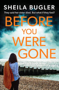 Before You Were Gone (An Eastbourne Murder Mystery): A completely gripping crime thriller packed with suspense: 3 cover image