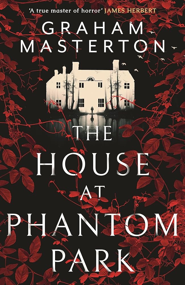 The House at Phantom Park: A spooky, must-read thriller from the master of horror cover image