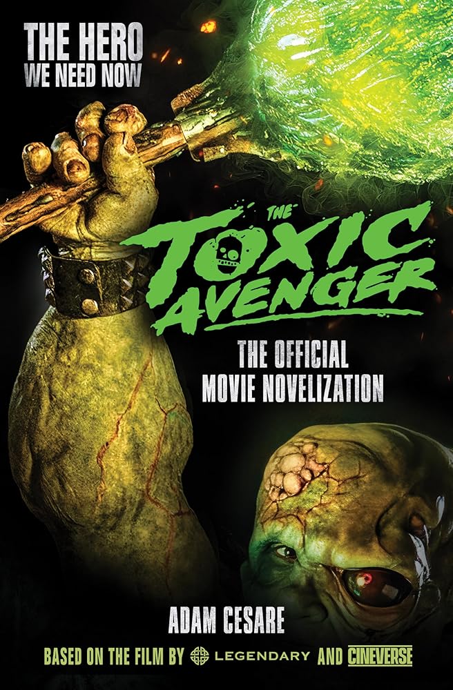 The Toxic Avenger - The Official Movie Novelization cover image