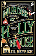 Murder at Holly House: A dazzling Christmas murder mystery from the bestselling author of the DCI Daley series cover image