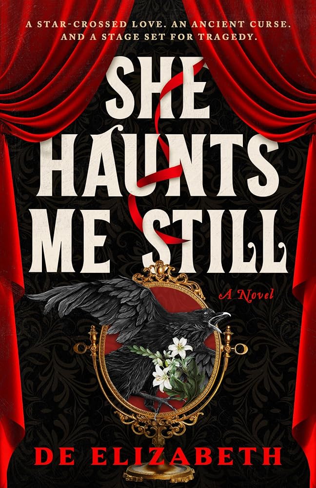 She Haunts Me Still: A thrilling, dark fantasy of star-crossed lovers and ancient magic cover image