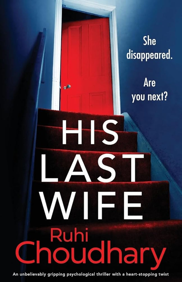 His Last Wife: An unbelievably gripping psychological thriller with a heart-stopping twist cover image