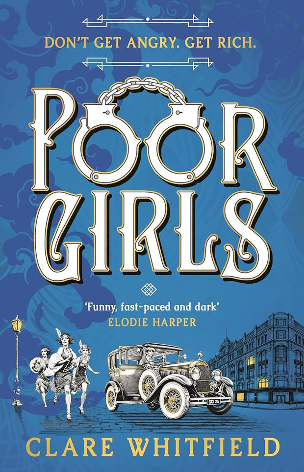 Poor Girls: The female Peaky Blinders meets The Bling Ring in this gripping historical thriller cover image