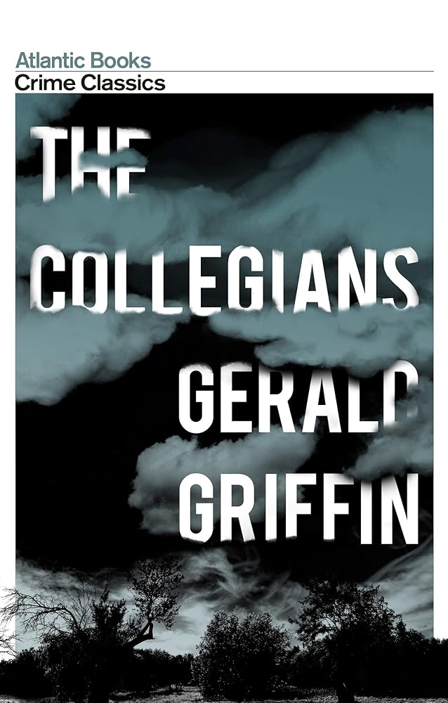 The Collegians (Crime Classics) cover image