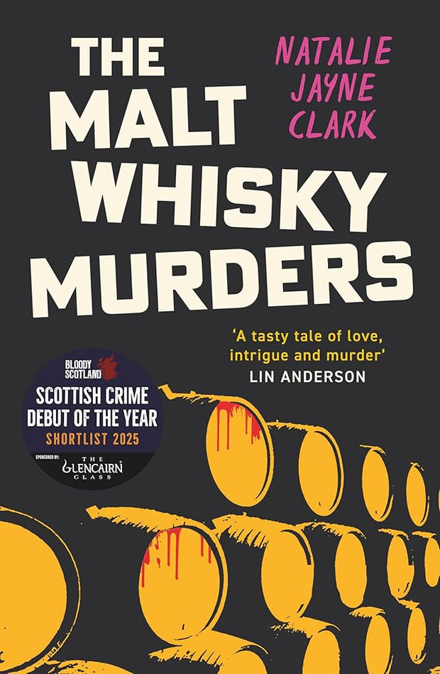 The Malt Whisky Murders: Shortlisted for the 2025 Bloody Scotland Debut Prize cover image