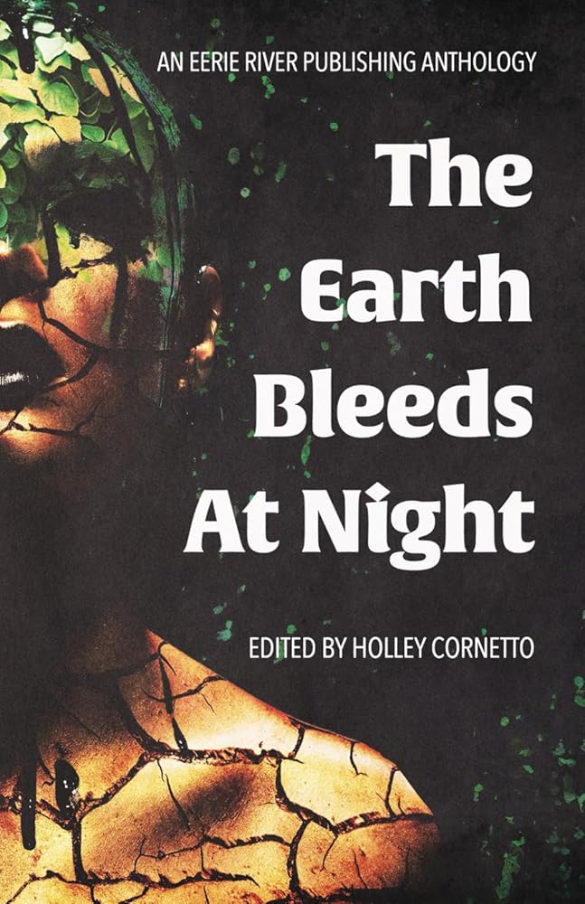 The Earth Bleeds At Night: Anthology of Horror cover image