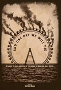 And One Day We Will Die: Strange Stories Inspired by the Music of Neutral Milk Hotel cover image