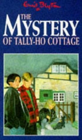 The Mystery of Tally-Ho Cottage: Book 12 (The Mystery Series)
