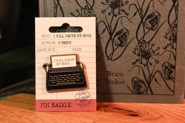 I Will Write Pin Badge