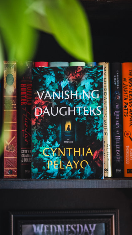 Vanishing Daughters: A Thriller