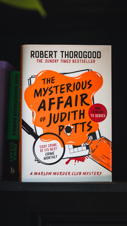 The Mysterious Affair of Judith Potts: Don’t miss the brand-new gripping funny cosy crime murder mystery novel from the Sunday Times bestseller, coming in 2026!: Book 5
