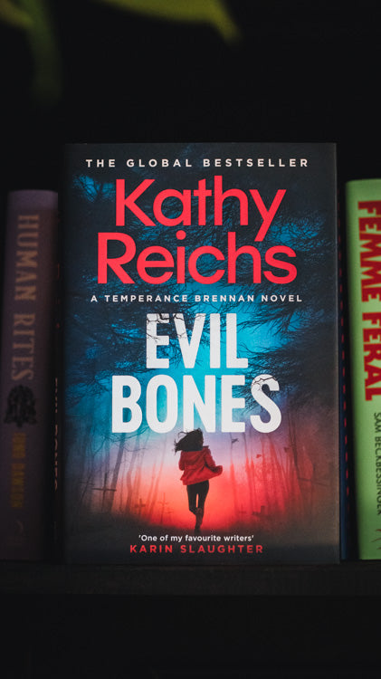 Evil Bones: A chilling forensic crime thriller that will get under your skin and stay there, from #1 New York Times bestselling author Kathy Reichs